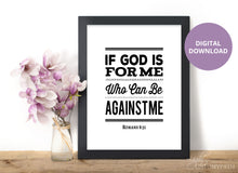 Load image into Gallery viewer, "If God is For Me" -  Printable Wall Art