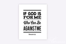Load image into Gallery viewer, "If God is For Me" -  Printable Wall Art