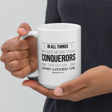 Load image into Gallery viewer, "More than a Conqueror" Mug