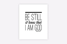 Load image into Gallery viewer, &quot;Be Still and Know&quot; -  Printable Wall Art
