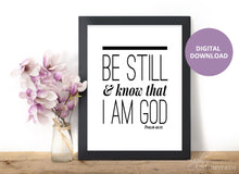 Load image into Gallery viewer, &quot;Be Still and Know&quot; -  Printable Wall Art
